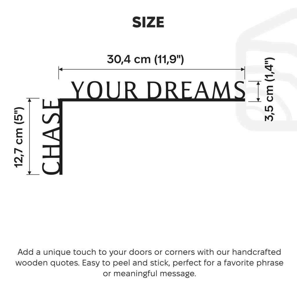 Wooden Corner Quote – Chase Your Dreams