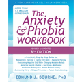 The Anxiety and Phobia Workbook - Paperback