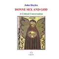 Donne Sex and God: A Critical Conversation - Paperback
