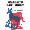 Dynamics of the Party System: Alignment and Realignment of Political Parties in the United States - Paperback