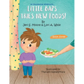 Little Baps Tries New Foods - Paperback