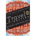 The Best American Travel Writing 2020 - Paperback