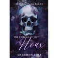 Hoax: The Untold Story: Dark Why Choose Paranormal Romance - Paperback