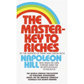 The Master-Key to Riches: The World-Famous Philosophy of Personal Achievement Based on the Andrew Carnegieformula for Money-Making - Mass Market Paperbound