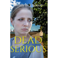 Dead Serious - Paperback