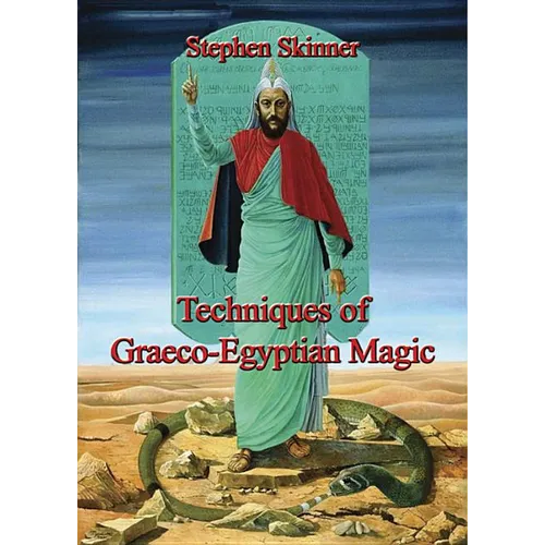 Techniques of Graeco-Egyptian Magic - Hardcover