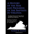 A History of the Rise and Progress of the Baptists in Virginia - Paperback