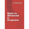 Basic to Advanced C Programs - Paperback