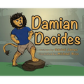 Damian Decides - Hardcover