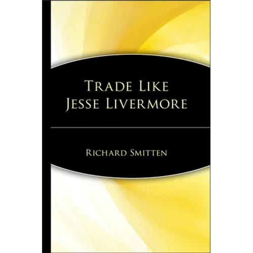 Trade Like Jesse Livermore - Hardcover