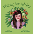 Waiting for Adeline - Hardcover