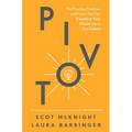 Pivot: The Priorities, Practices, and Powers That Can Transform Your Church Into a Tov Culture - Hardcover