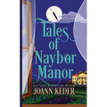 Tales of Naybor Manor - Paperback