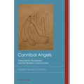 Cannibal Angels: Transatlantic Modernism and the Brazilian Avant-Garde - Paperback