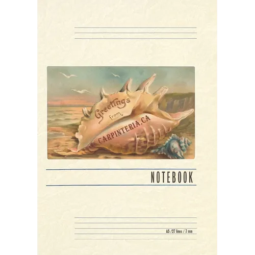 Vintage Lined Notebook Conch Shell Greetings from Carpinteria - Paperback