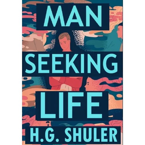 Man Seeking Life - Hardcover
