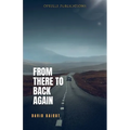 From There to Back Again - Paperback