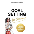 Goal Setting for Success - Hardcover