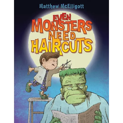 Even Monsters Need Haircuts - Paperback