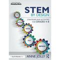 STEM by Design: Strategies and Activities for Grades 4-8 - Paperback