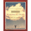A Guidebook to Waking the Dead: Embracing the Life God Has for You - Paperback