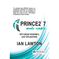PRINCE2 7 Made Simple: Updated for 7th Edition - Paperback