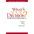 What's Your Decision?: How to Make Choices with Confidence and Clarity: An Ignatian Approach to Decision Making - Paperback