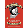 Blood, Bones & Butter: The Inadvertent Education of a Reluctant Chef - Paperback
