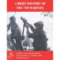 A Brief History of the 7th Marines - Paperback