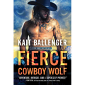 Fierce Cowboy Wolf - Mass Market Paperbound