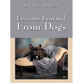 Lessons Learned from Dogs - Paperback