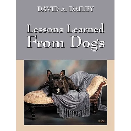 Lessons Learned from Dogs - Paperback