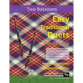 Easy Traditional Duets for Two Bassoons: 32 traditional melodies arranged for two adventurous early grade players. - Paperback