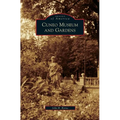 Cuneo Museum and Gardens - Hardcover