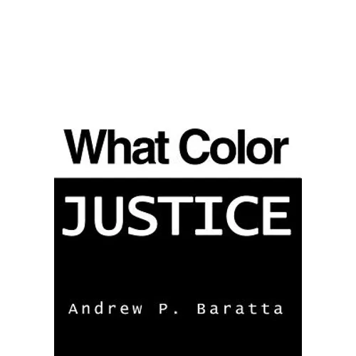 What Color Justice - Hardcover