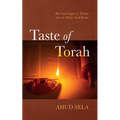 Taste of Torah: Bite-Sized Nuggets of Wisdom from the Weekly Torah Portion - Hardcover