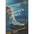The Seashell's Lament: A Canada Book Award Winner - Paperback