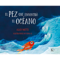 El Pez Que Encontró El Océano - Paperback