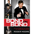Bond on Bond: Reflections on 50 Years of James Bond Movies - Hardcover