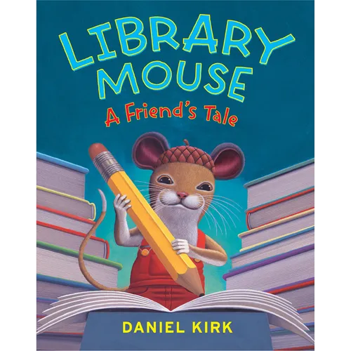 Lib Mouse a Friend's Tale - Hardcover