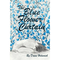 The Blue Flower Curtain - Paperback