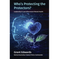 Who's Protecting the Protectors? - Paperback