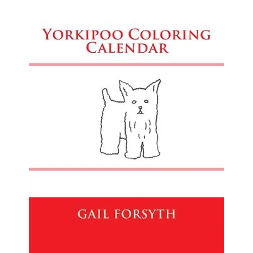 Yorkipoo Coloring Calendar - Paperback