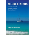 Selling Benefits: Lessons Learned, Voyages Travelled, Stories Shared - Paperback