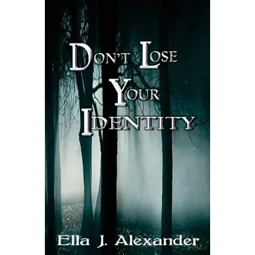 Don't Lose Your Identity - Paperback