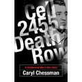 Cell 2455, Death Row: A Condemned Man's Own Story - Paperback