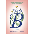 Mary B - Paperback