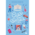 Ciao, Bonita / Goodbye, Beautiful - Paperback