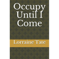 Occupy Until I Come - Paperback