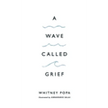 A Wave Called Grief - Paperback